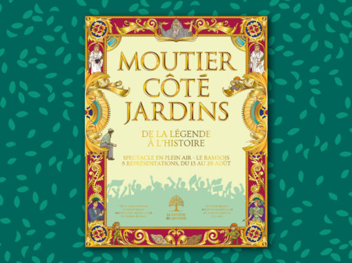 Affiche du spectacle « Moutier côté Jardins »