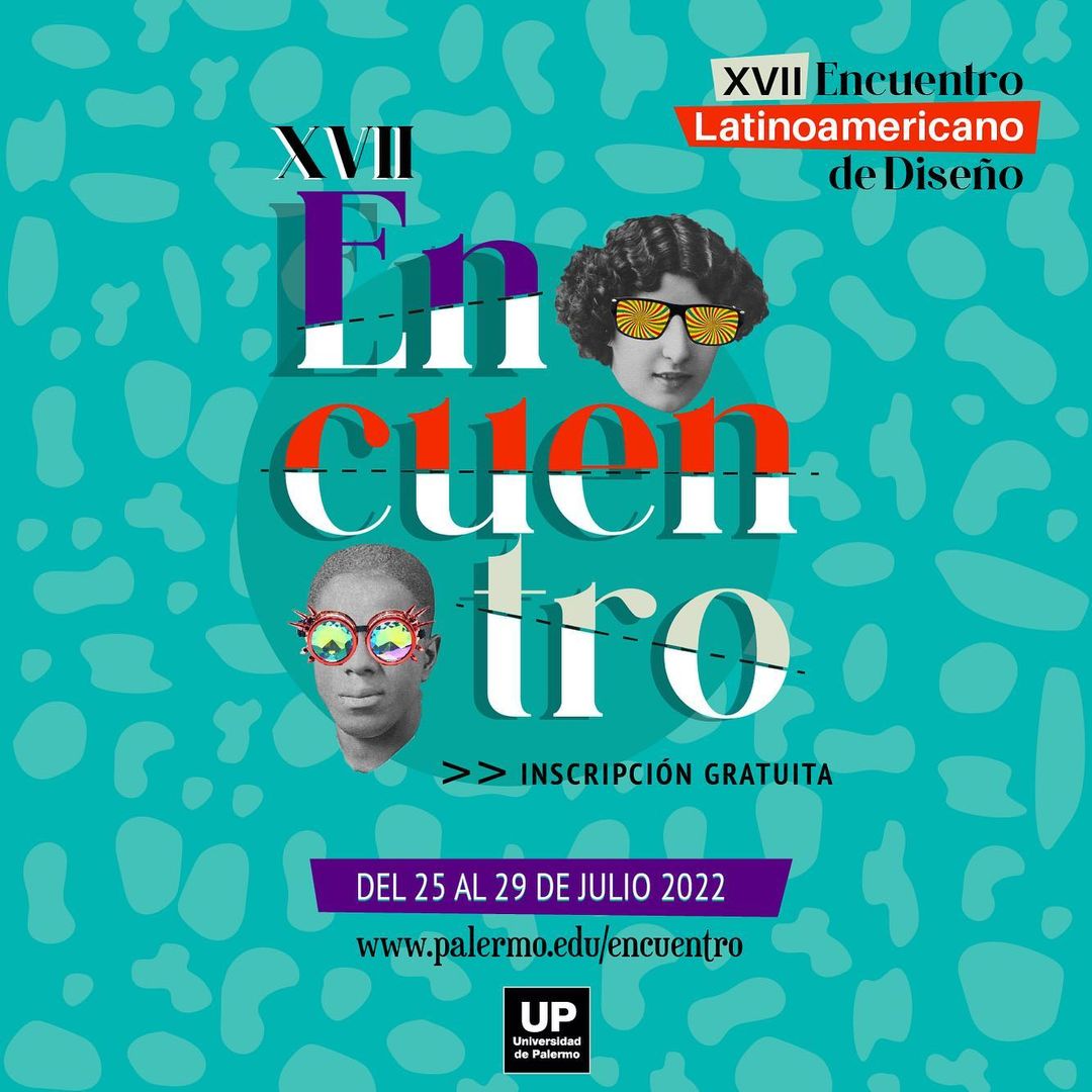 XVII Encuentro Latinoamericano de Diseño. Universidad de Palermo. 2022.